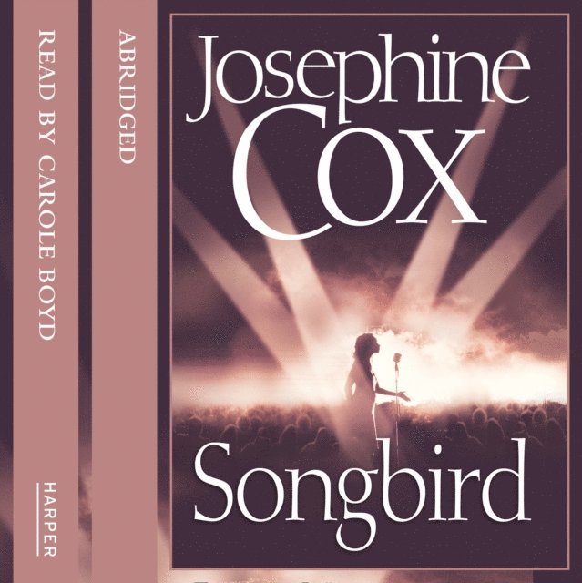 Josephine Cox - Songbird, Ljudbok