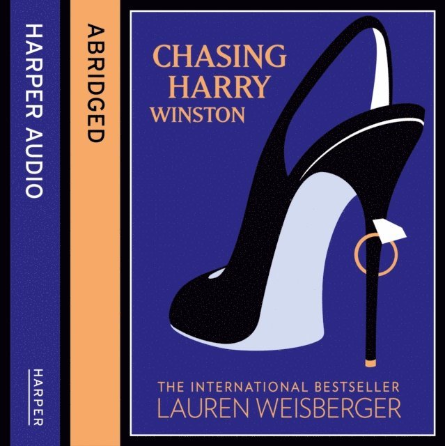 Lauren Weisberger - Chasing Harry Winston, Ljudbok