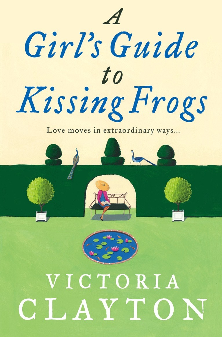 Victoria Clayton - Girl’s Guide to Kissing Frogs, E-bok