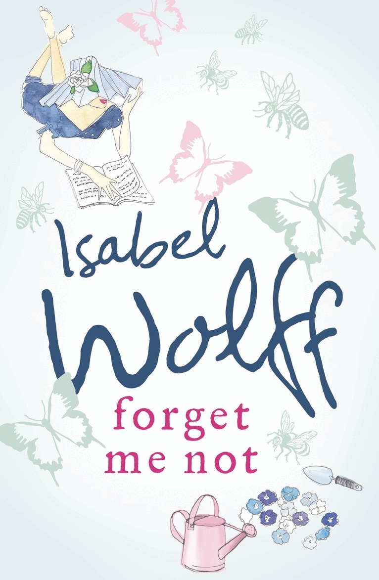 Isabel Wolff - Forget Me Not, E-bok
