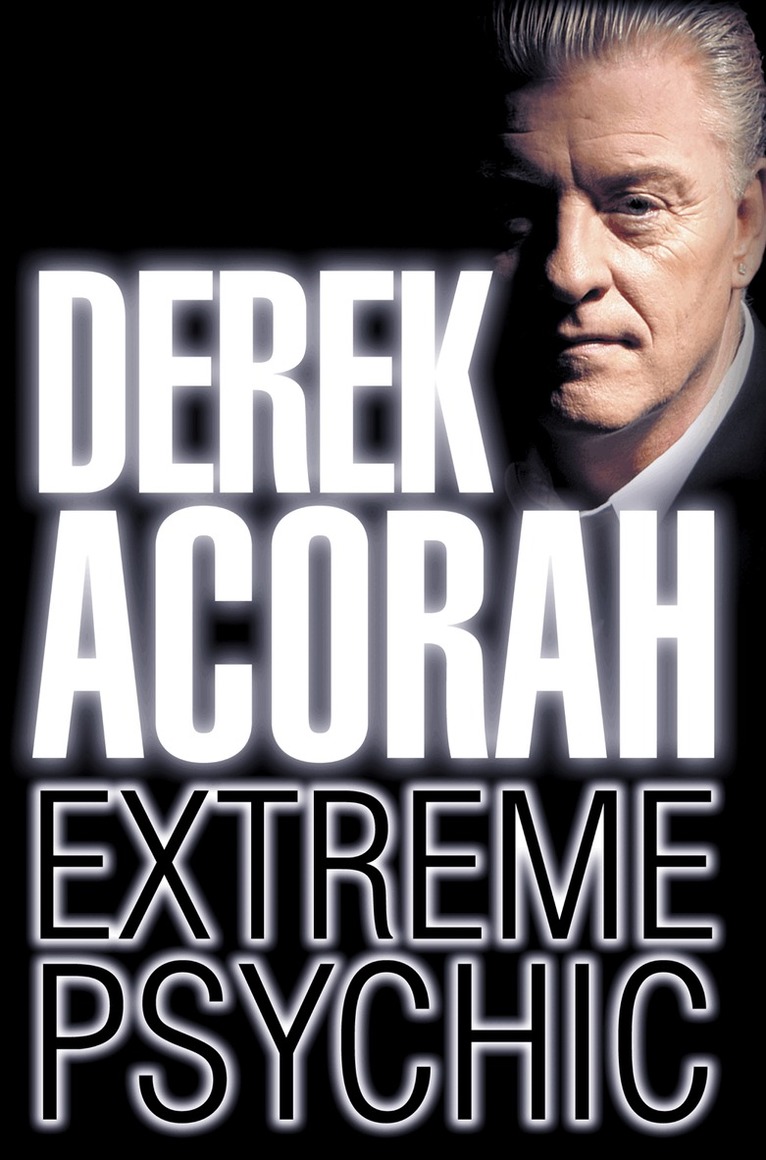 Derek Acorah - Derek Acorah: Extreme Psychic, E-bok
