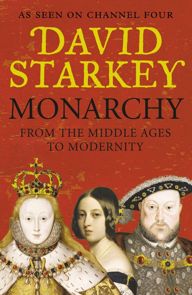 David Starkey - Monarchy, E-bok