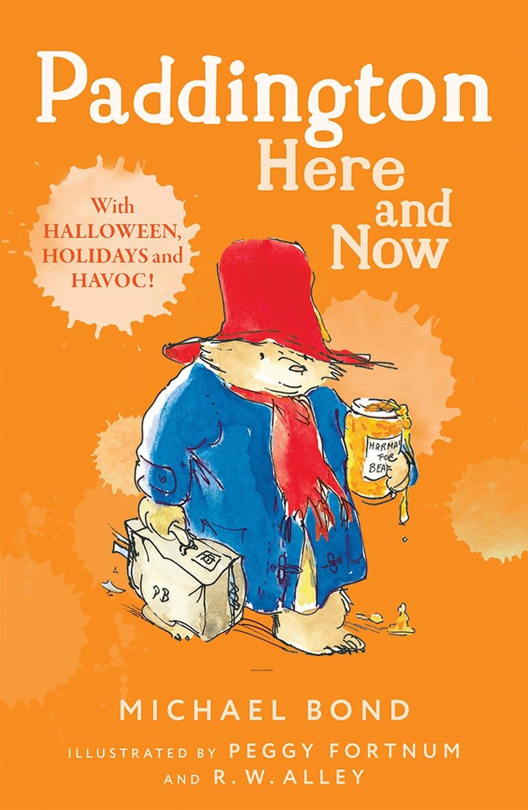 Michael Bond - Paddington Here and Now, E-bok