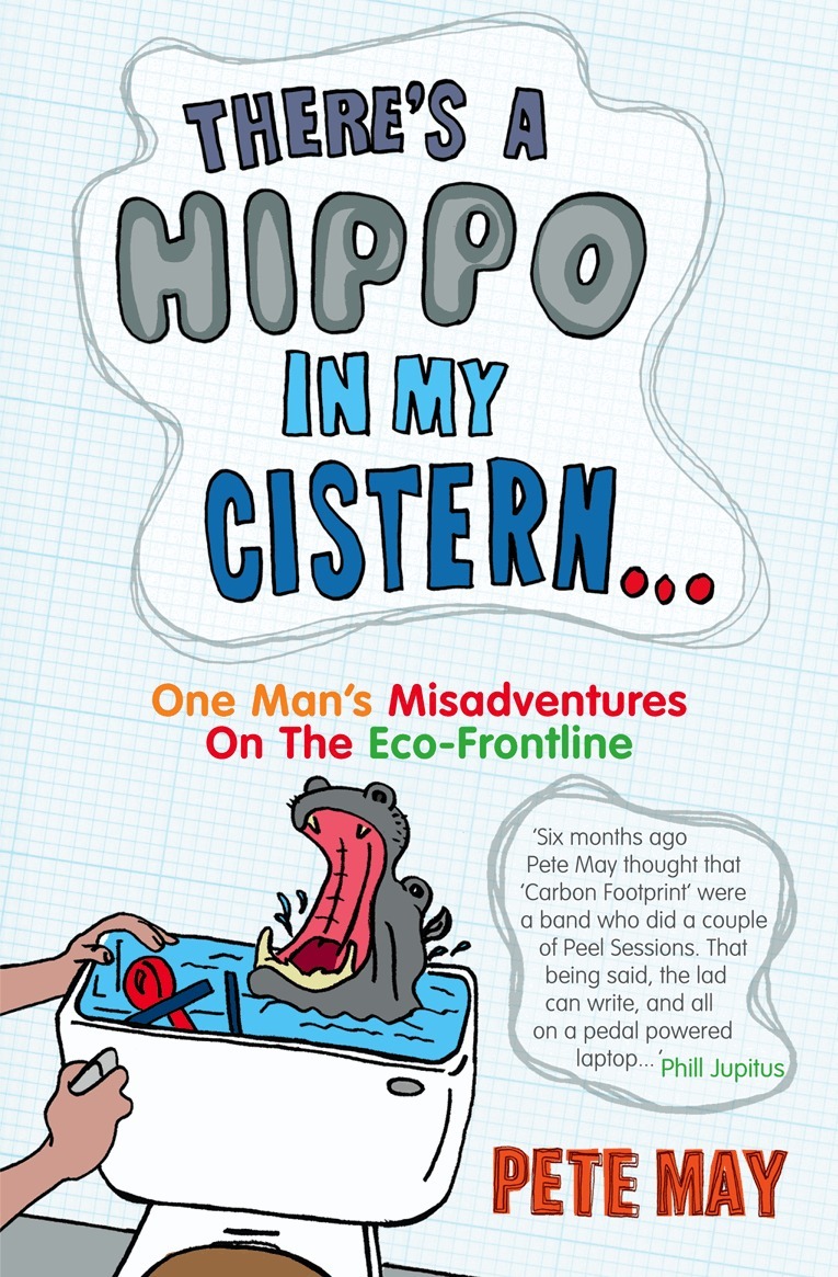 Pete May - There’s A Hippo In My Cistern, E-bok
