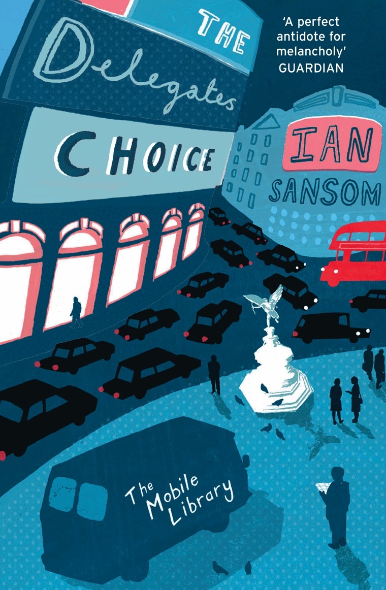 Ian Sansom - Delegates’ Choice, E-bok