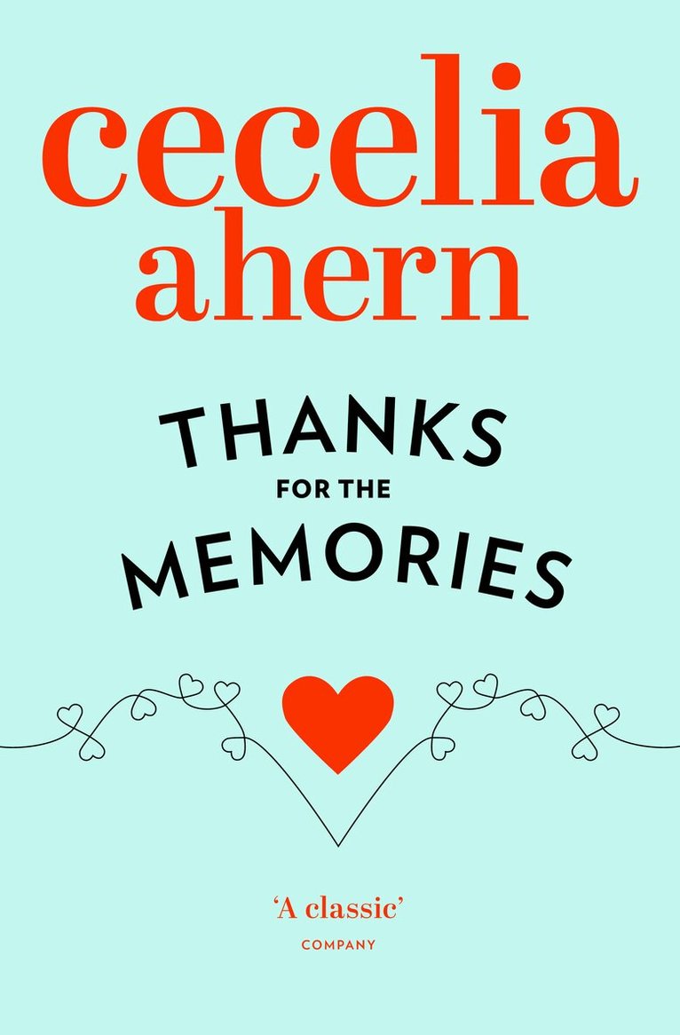 Cecelia Ahern - Thanks for the Memories, E-bok