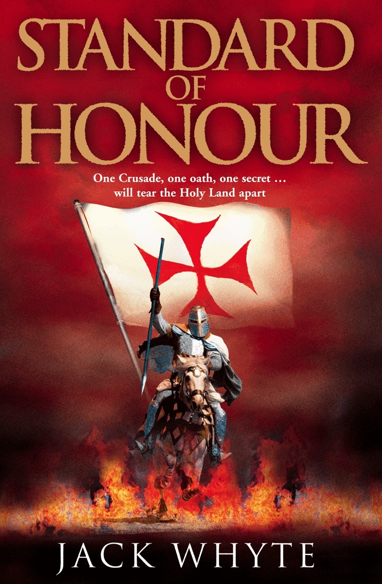 Jack Whyte - Standard of Honour, E-bok