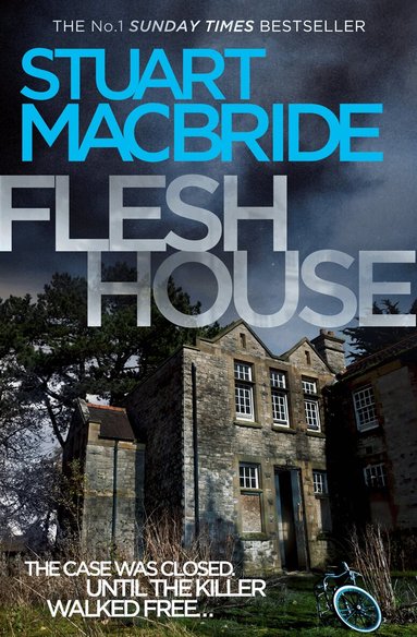 Stuart MacBride - Flesh House, E-bok