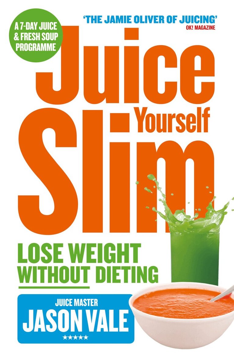 Jason Vale - Juice Master Juice Yourself Slim, E-bok