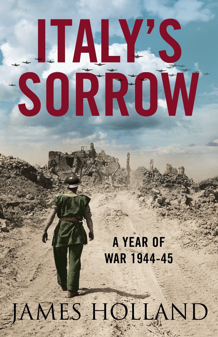 James Holland - Italy’s Sorrow, E-bok