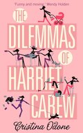 Dilemmas of Harriet Carew
