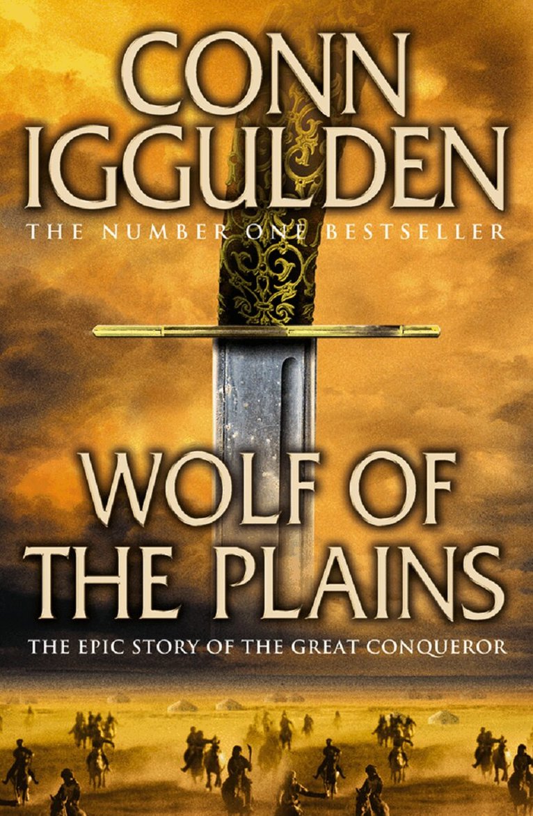 Conn Iggulden - Wolf of the Plains, E-bok