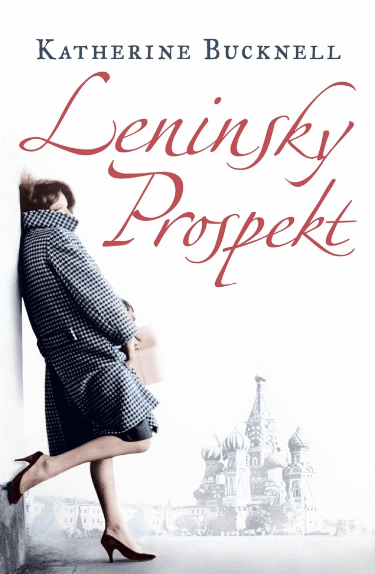 Katherine Bucknell - Leninsky Prospekt, E-bok