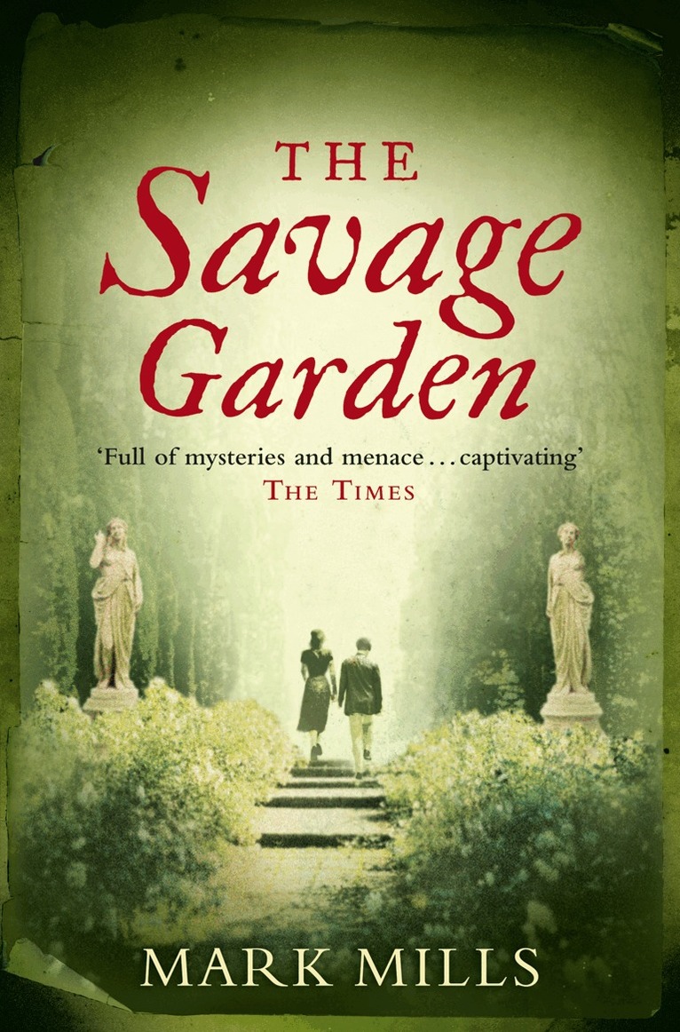 Mark Mills - Savage Garden, E-bok