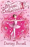 Delphie and the Magic Ballet Shoes av Darcey Bussell