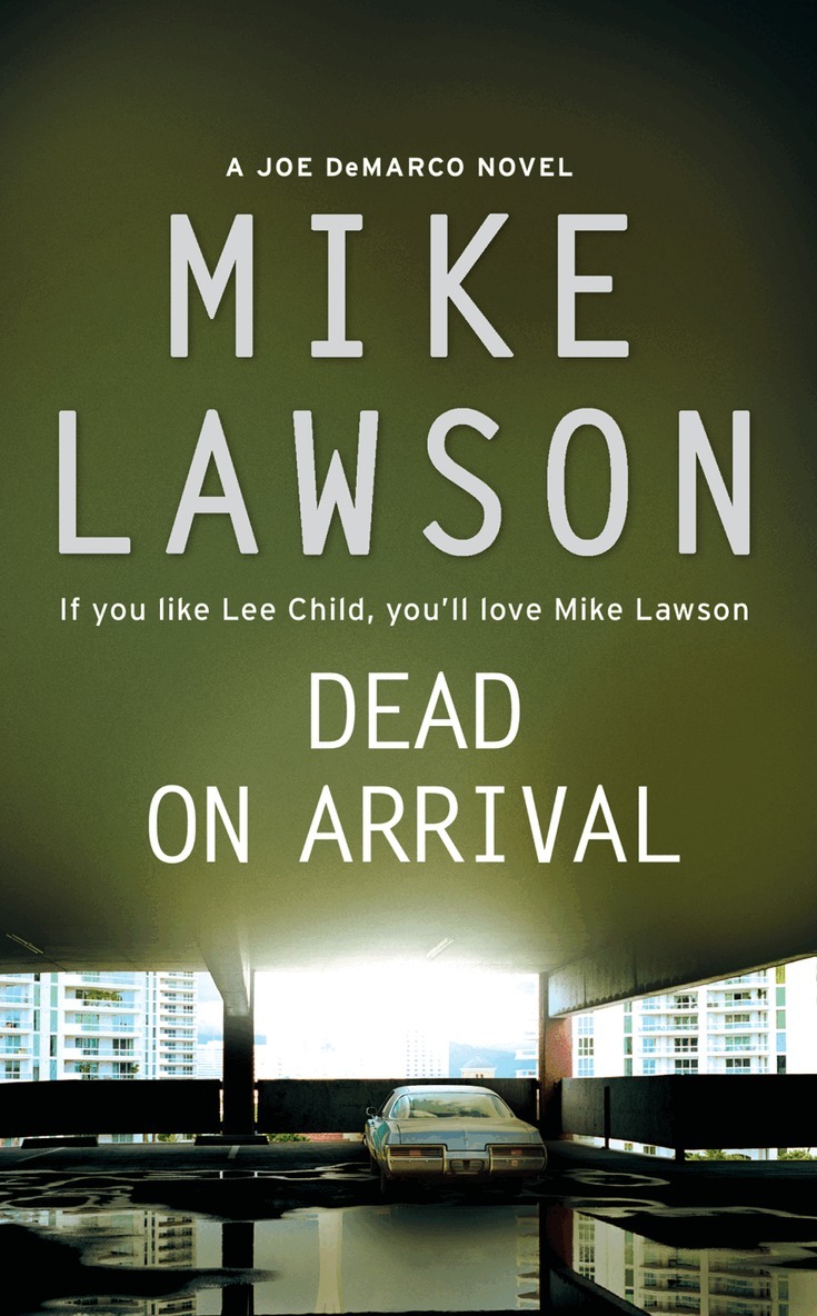 Mike Lawson - Dead on Arrival, E-bok