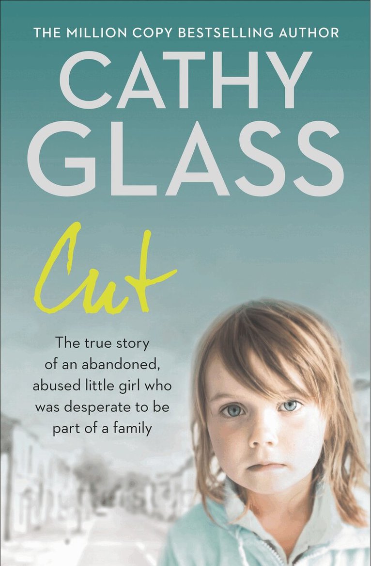 Cathy Glass - Cut, E-bok