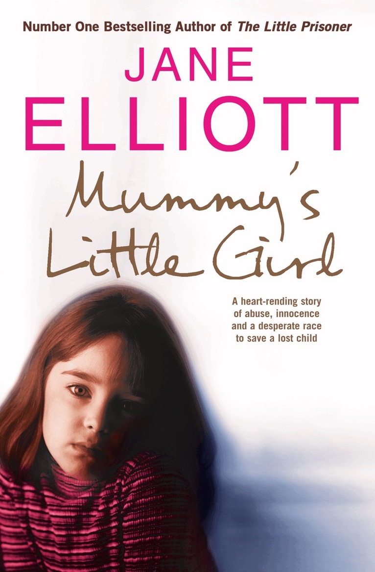 Jane Elliott - Mummy’s Little Girl, E-bok