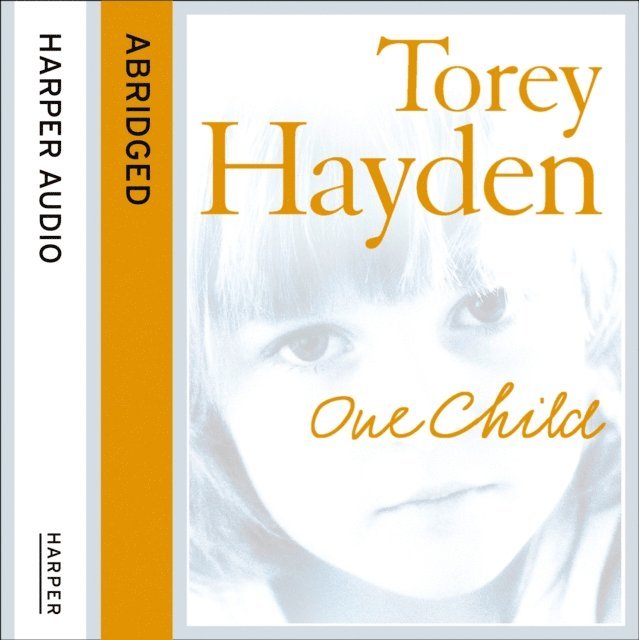 Torey Hayden - One Child, Ljudbok