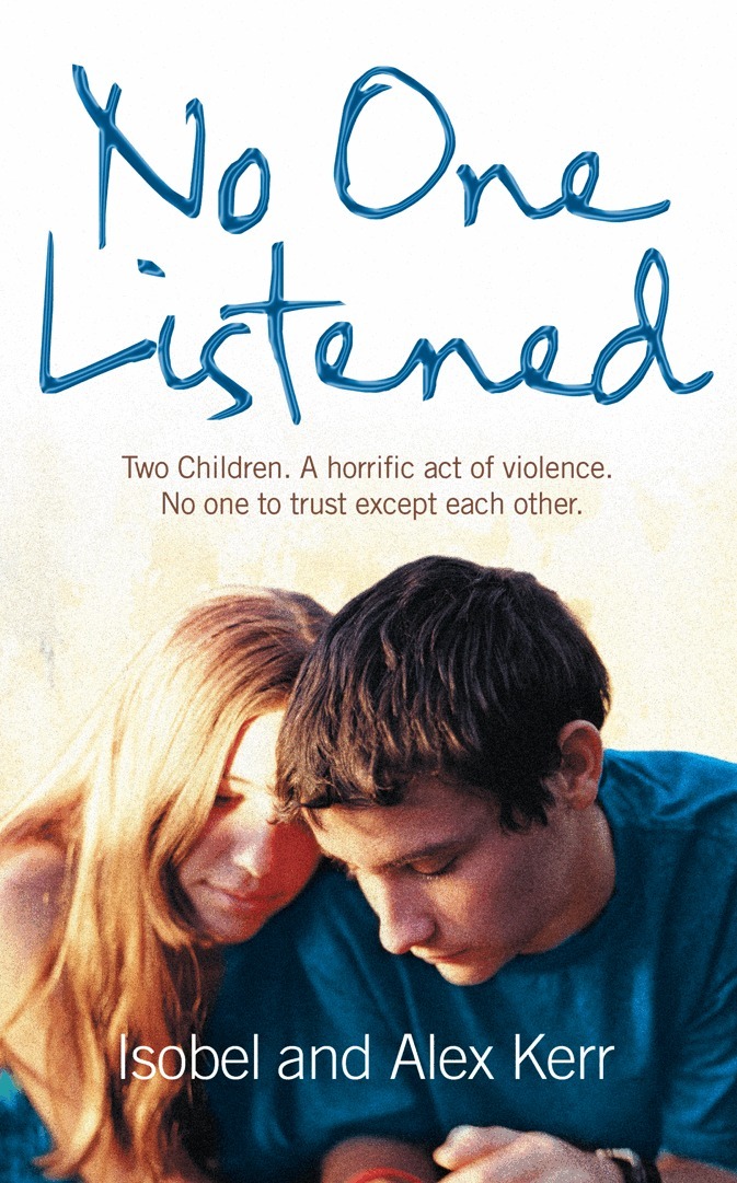 Isobel Kerr, Alex Kerr - No One Listened, E-bok