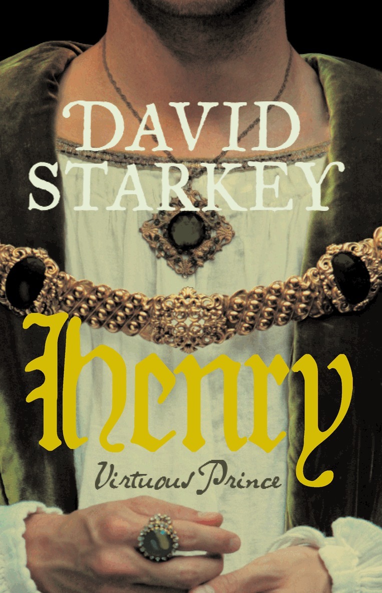 David Starkey - Henry, E-bok