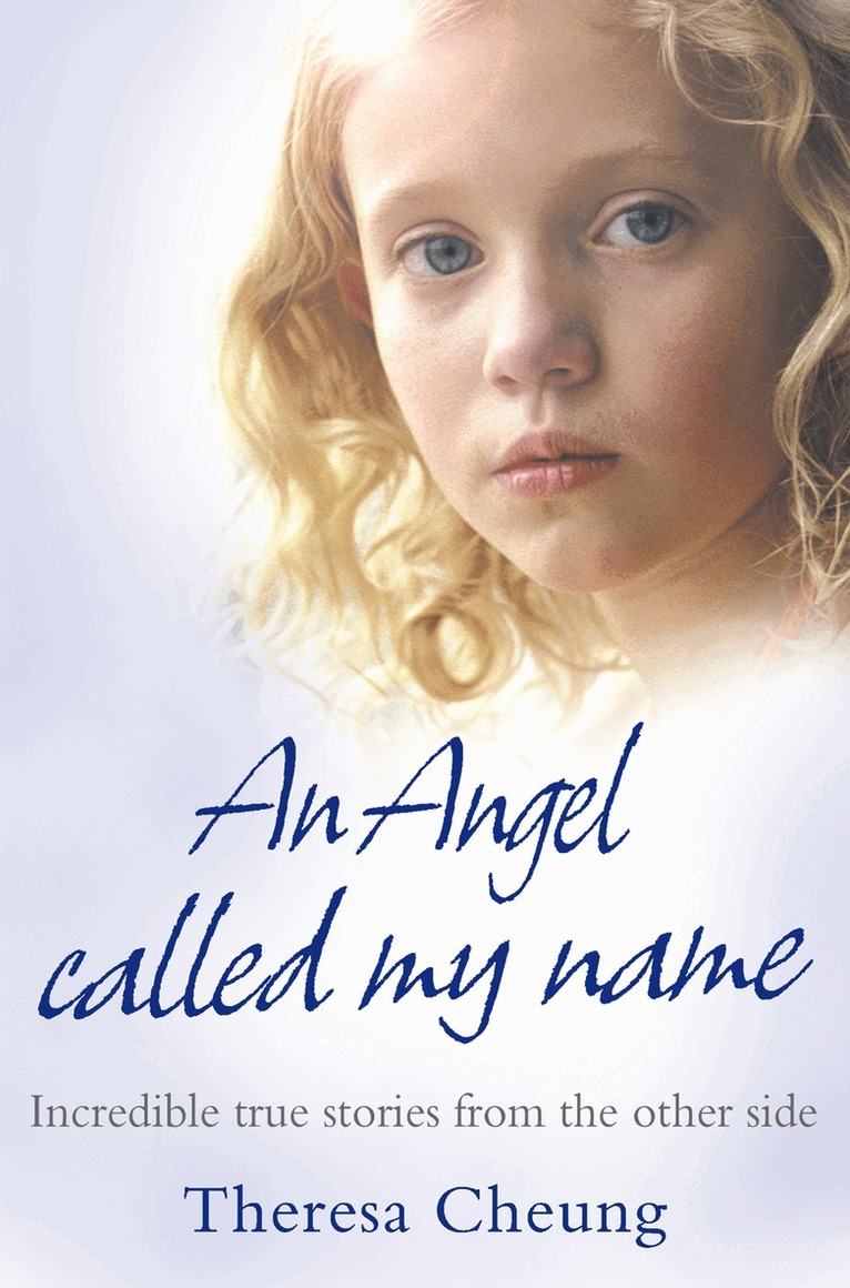 Theresa Cheung - Angel Called My Name, E-bok