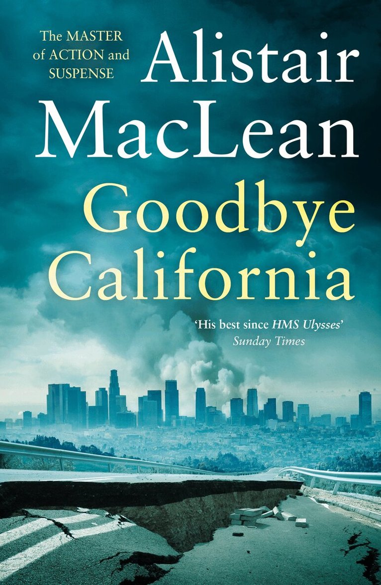 Alistair MacLean - Goodbye California, E-bok