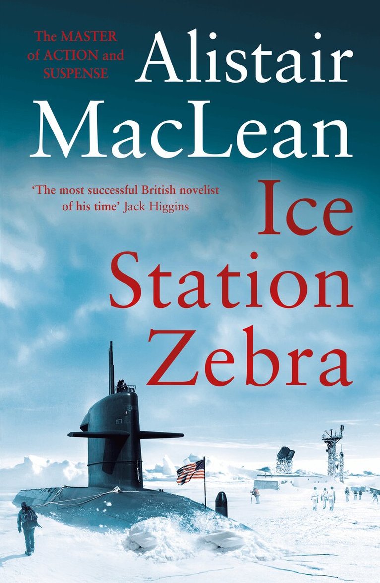 Alistair MacLean - Ice Station Zebra, E-bok