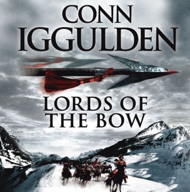 Conn Iggulden - Lords of the Bow, Ljudbok