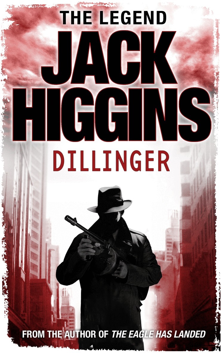Jack Higgins - Dillinger, E-bok