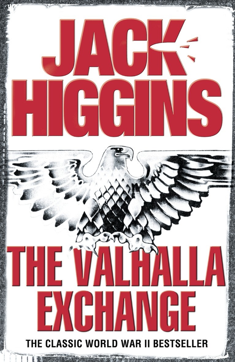 Jack Higgins - Valhalla Exchange, E-bok