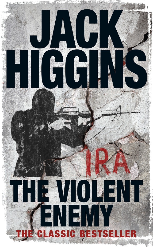 Jack Higgins - Violent Enemy, E-bok