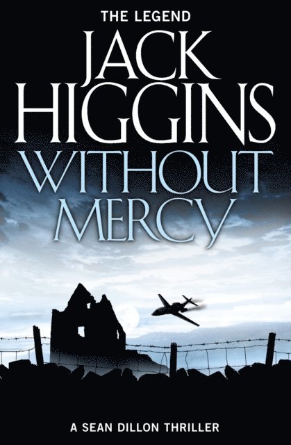 Jack Higgins - Without Mercy, E-bok