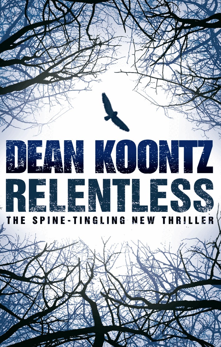 Dean Koontz - Relentless, E-bok