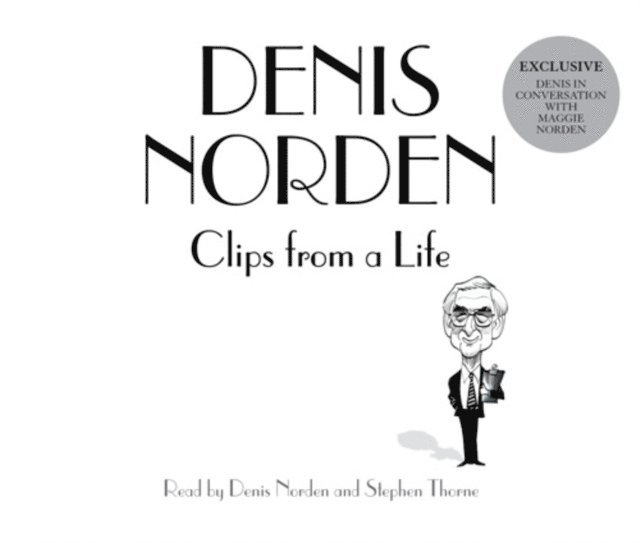 Denis Norden - Clips From A Life, Ljudbok