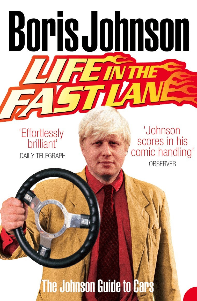 Boris Johnson - Life in the Fast Lane, E-bok