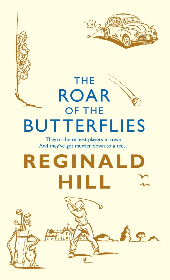 Reginald Hill - Roar of the Butterflies, E-bok