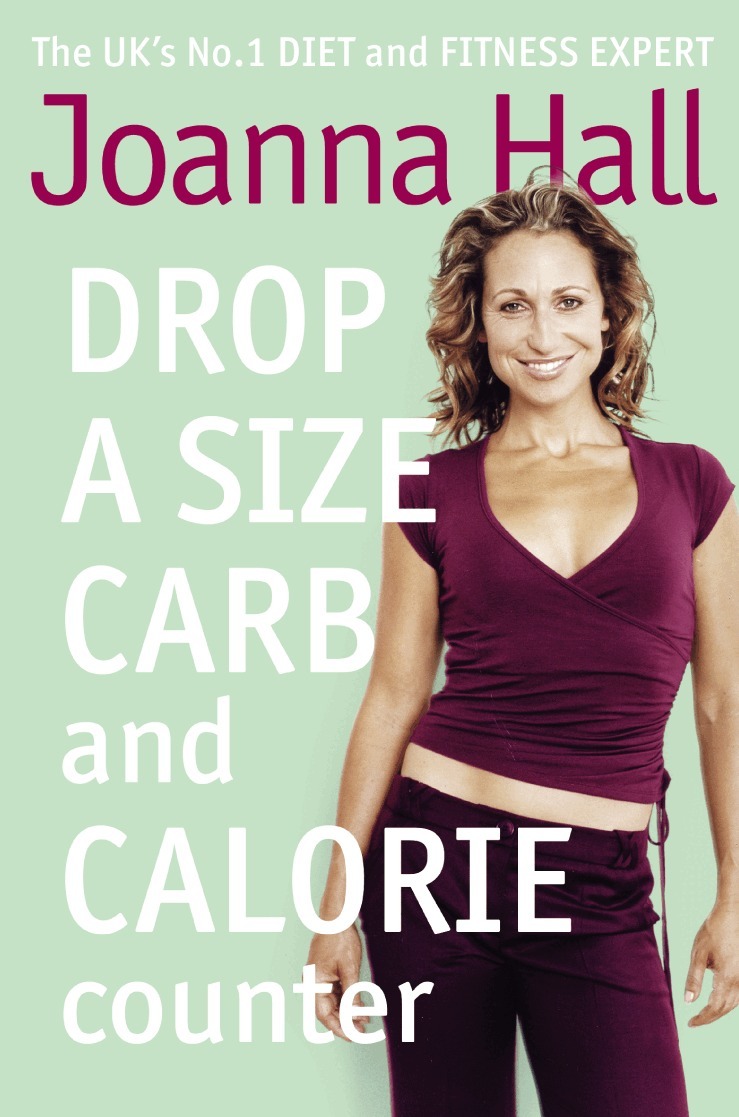 Joanna Hall - Drop a Size Calorie and Carb Counter, E-bok