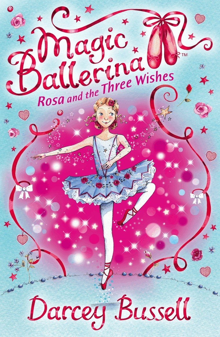 Darcey Bussell - Rosa and the Three Wishes, Häftad