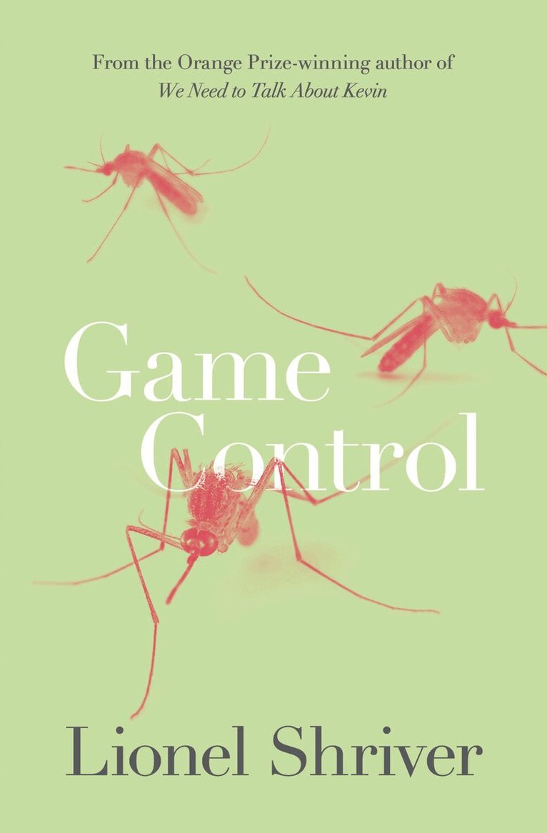 Lionel Shriver - Game Control, E-bok