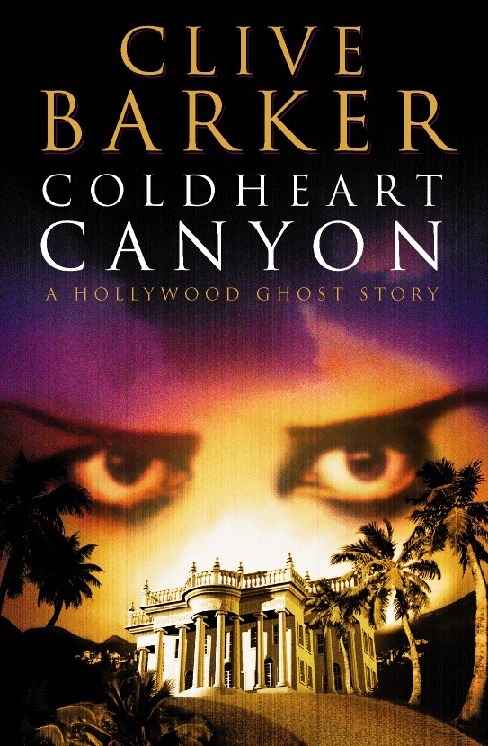Clive Barker - Coldheart Canyon, E-bok