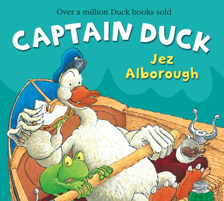 Jez Alborough - Captain Duck, Häftad