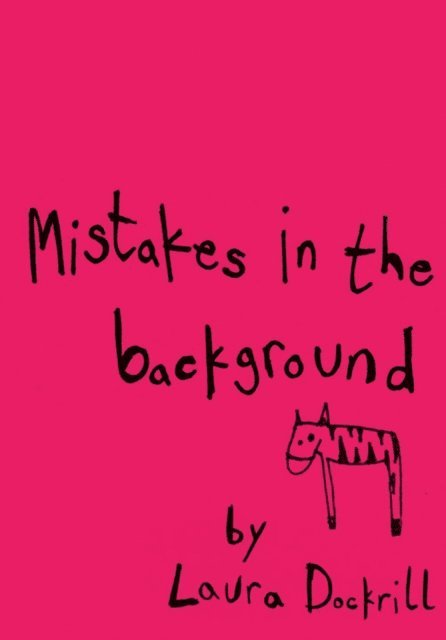 Laura Dockrill - Mistakes In The Background, Ljudbok