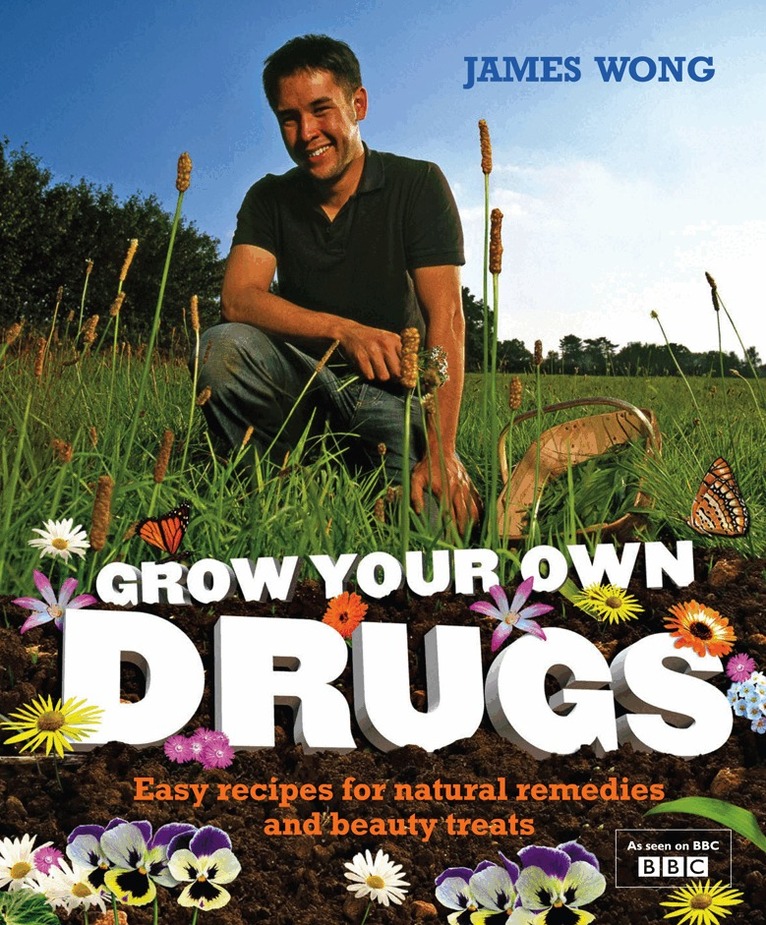 James Wong - Grow Your Own Drugs, Inbunden