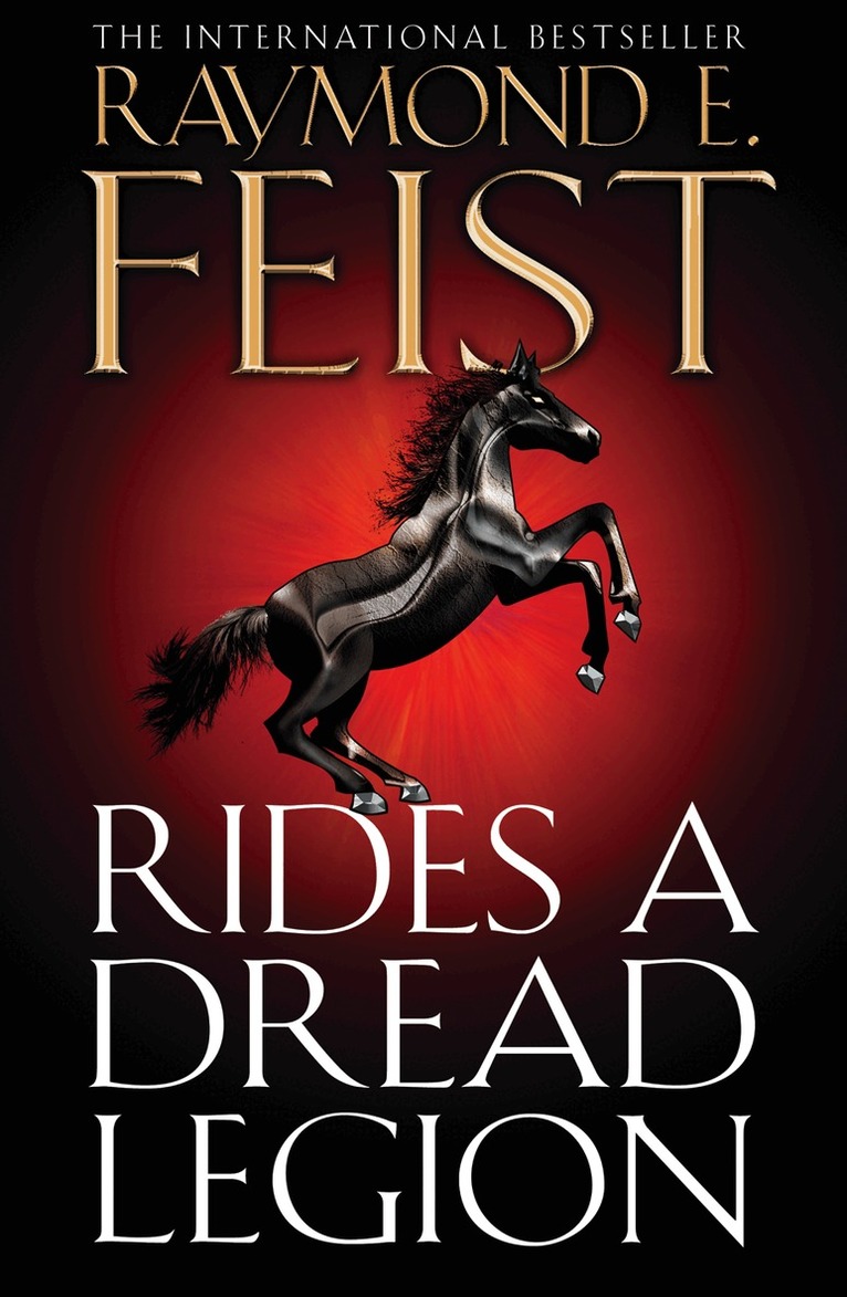 Raymond E. Feist - Rides A Dread Legion, E-bok
