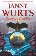 Destiny's Conflict: Book Two of Sword of the Canon