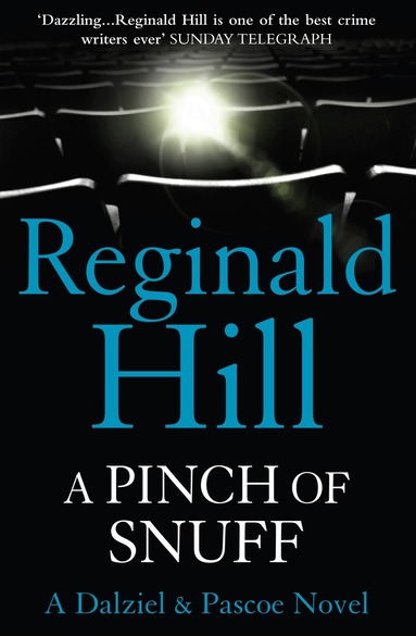 Reginald Hill - Pinch of Snuff, Häftad