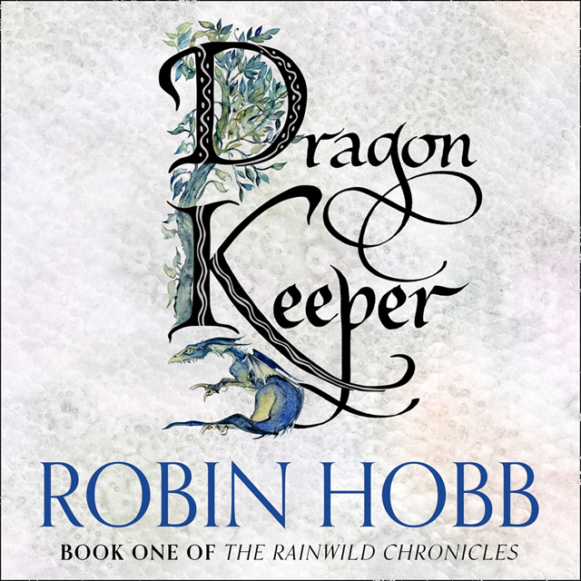 Robin Hobb - Dragon Keeper, Ljudbok