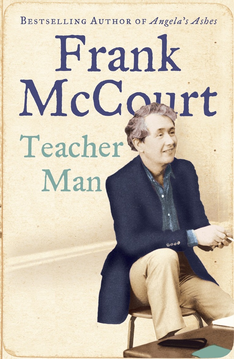 Frank McCourt - Teacher Man, E-bok