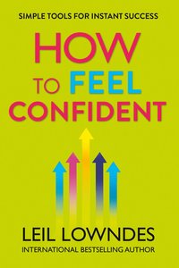 How to Feel Confident